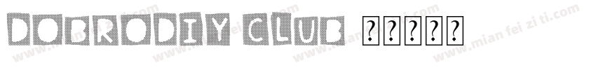 Dobrodiy Club字体转换